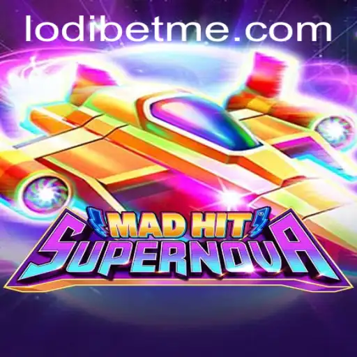 Exploring MadHitSupernova: A Thrilling Gaming Experience with LodiBet