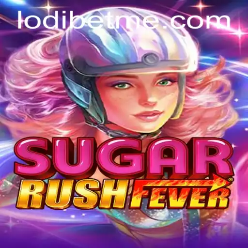 Exploring the Excitement of SugarRushFever: A LodiBet Favorite